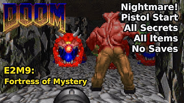 Doom - E2M9: Fortress of Mystery (Nightmare! 100% Secrets + Items)