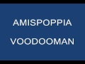 Miniature de la vidéo de la chanson Voodoomies (Radio Edit)