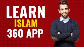 Learn Islam 360 app || How you can get knowledge from it screenshot 3