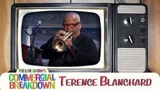 Terence Blanchard “Breathless” - The Late Show’s Commercial Breakdown