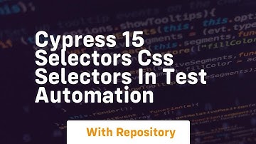 cypress 15 selectors css selectors in test automation