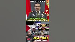 Ternyata, Bishop Joshua Tewuh mantan Kabinda Papua? (Kepala BIN Daerah), Benarkah? Paradox Papua