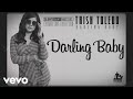 Trish toledo  darling baby lyrics