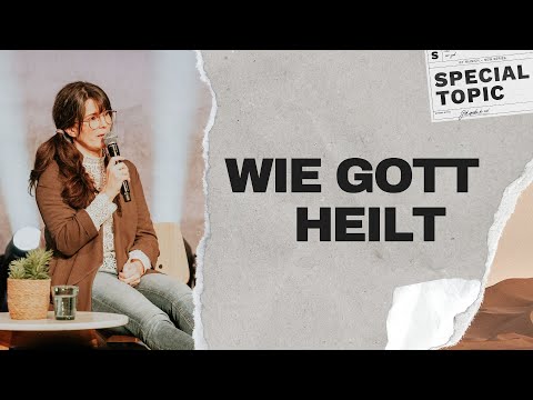 Wie Gott heilt! | Frauke Teichen