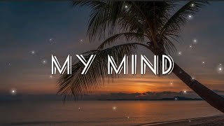 Zubi - My Mind (feat. Anatu) (LYRICS)