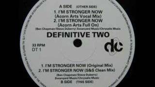 Definitive Two - I'm Stronger Now (Acorn Arts Vocal Mix)