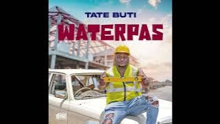 Tate Buti - Shi Shi Shi