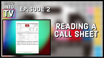 How To Read A Call Sheet | Being a Runner
