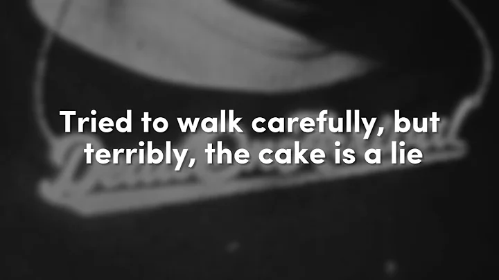 ericdoa - the cake is a lie (lyrics)