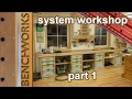 System workshop: building the workbench and cabinets part1