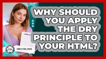 Why Should You Apply The DRY Principle To Your HTML? - Simple HTML Studio