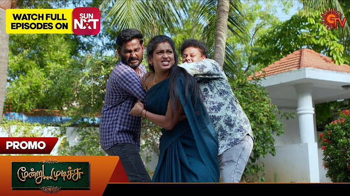Moondru Mudichu - Promo | 02 Apr 2025 | Tamil Serial | Sun TV