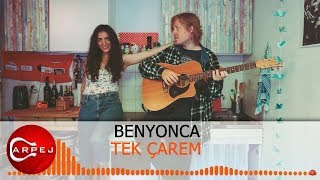 Benyonca - Tek Çarem (Official Lyrical Video) Resimi