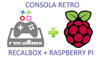 Como crear tu consola retro con: "Raspberry Pi + Recalbox"