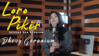 LORO PIKIR REGGAE SKA VERSION - DHEVY GERANIUM