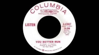 Listen - You Better Run