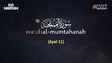 Surah Al-Mumtahanah سورة الممتحنة ayat 11 (10X Pengulangan) - Metode Ummi #untukhafalan
