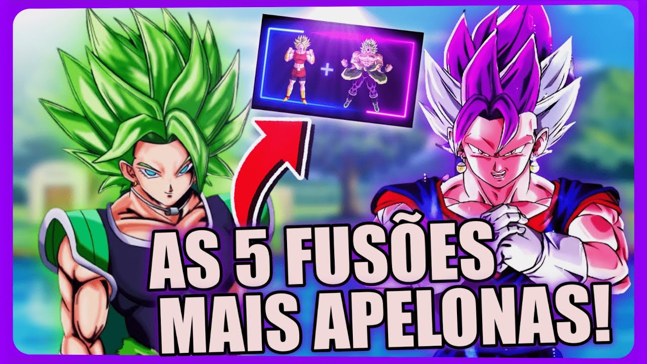 5 FUSÕES DE DRAGON BALL QUE VOCÊ DEVERIA CONHECER