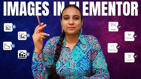 How to Add Images to WordPress with Elementor