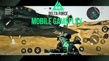 DELTA FORCE MOBILE GAMEPLAY - DEMO VEDIO - WARFARE (IOS, ANDROID)