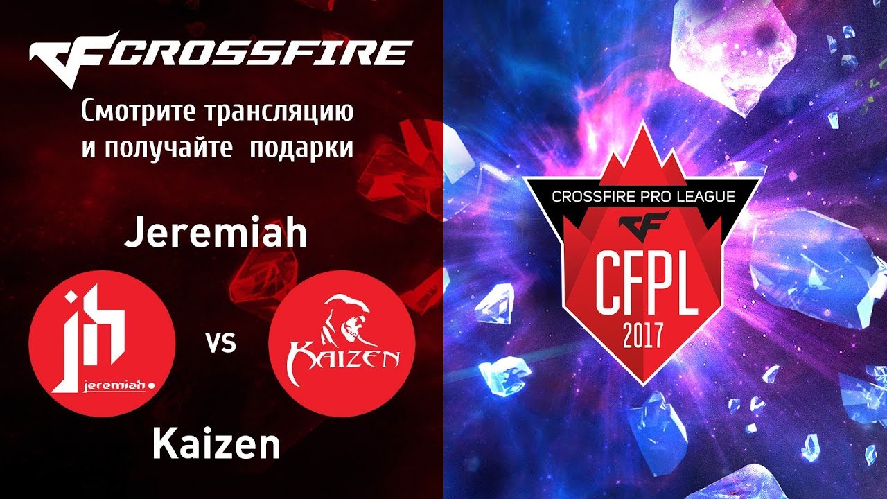 CrossFire Pro League Season II. Jeremiah vs Kaizen