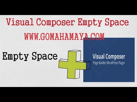Visual Composer Tutorial For Beginners | Visual Composer Empty Space