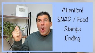 Attention! Extra SNAP Benefits / Food Stamps are Ending