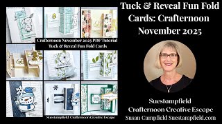 Tuck & Reveal Fun Fold Cards, Suestampfield Crafternoon Creative Escape