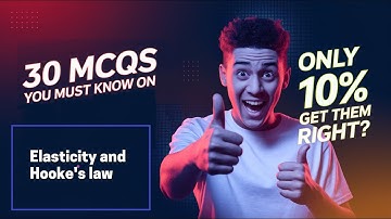 Elasticity and Hooke