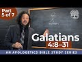Galatians (Part 5) – Gal. 4:8-31 — An Apologetics Bible Study