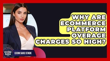 Why Are eCommerce Platform Overage Charges So High? - Ecom SaaS Stack