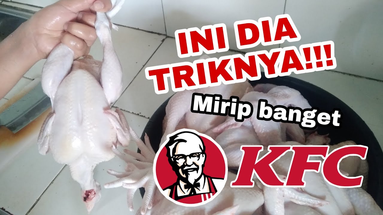 TRIK MEMARINASI FRIED CHICKEN KFC
