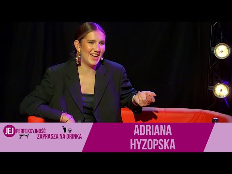 Adriana Hyzopska - Jej Perfekcyjność zaprasza na drinka - s06e10
