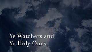 091 SDA Hymn - Ye Watchers and Ye Holy Ones (Singing w/ Lyrics)