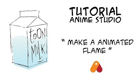 Tutorial _Animated Flame in Anime Studio