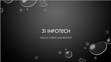 3i InfoTech Oracle Forms and Reports Interview Questions