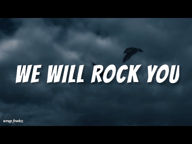 Queen - We Will Rock You [Lyrics] class=