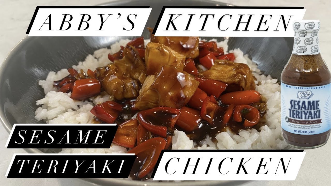 Abby's Kitchen Sesame Teriyaki Chicken