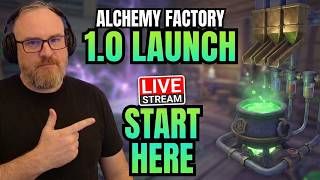 Complete 1.0 Launch Run - Part 1 | Alchemy Factory
