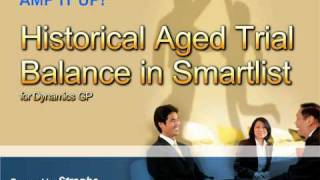 Historical Aged Trail Balance In Smartlist  Microsoft Dynamics GP (Great Plains) by Strophe