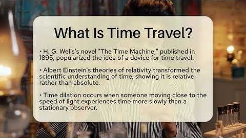 What Is Time Travel? - Science Through Time