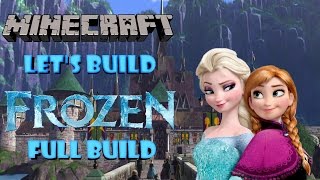 Minecraft Let's Build Frozen - Full Build