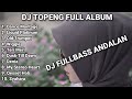 DJ TOPENG FULL ALBUM TERBARU - DANCE MONTAGE | LIQUID PLATINUM | OLD TRUMPET | VIRAL TIKTOK