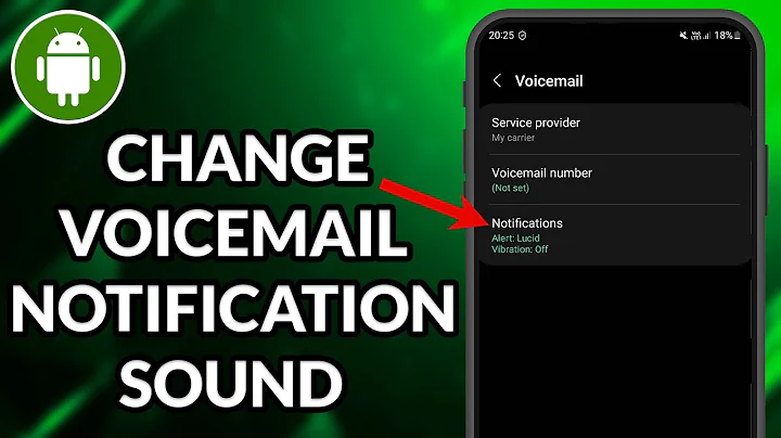 How To Change Voicemail Notification Sound Android