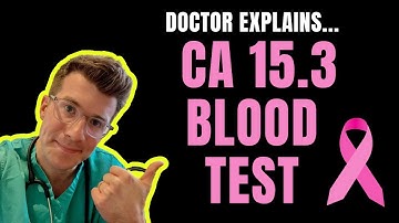 Doctor explains CA 15-3 blood test! Blood test used in breast cancer...