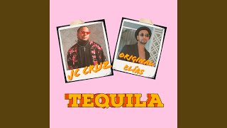 Tequila Feat. Original Elías