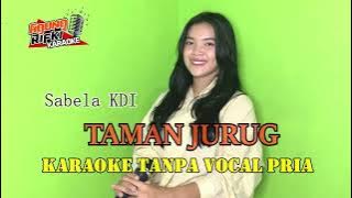 TAMAN JURUG //Sabella KDi //Karaoke tanpa vocal pria