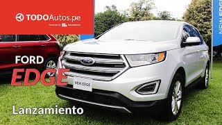 Ford Edge 2017: Lanzamiento en Perú | TODOAutos.pe