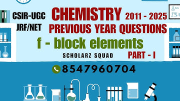 🔬 CSIR-NET Chemical Sciences | f-Block Elements PYQ Discussion (Part 1: 2011–2024)
