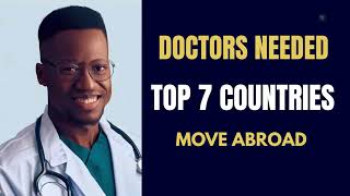 Top 7 Countries Recruiting Doctors in 2026 | Move Abroad Guide